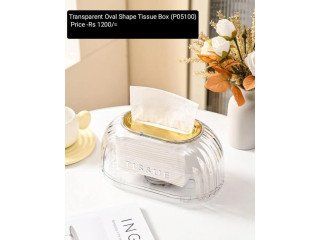 TRANSPARENT OVAL SHAPE TISSUE BOX